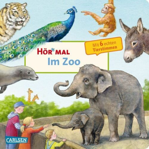 Hör mal - Im Zoo, mit echten Tierstimmen
