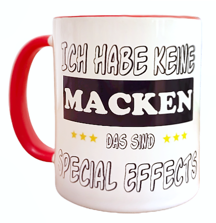 Tasse "Ich habe keine Macken..."