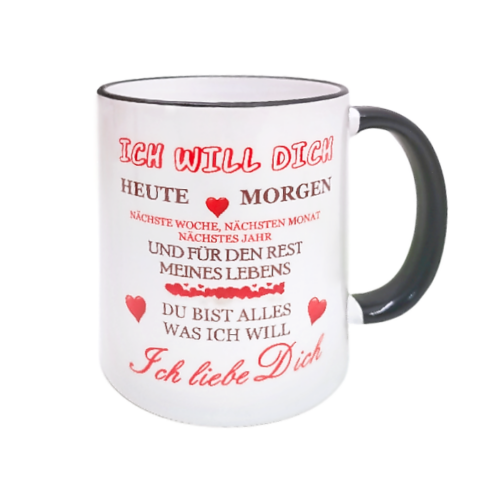 Tasse "Ich will dich heute morgen..."