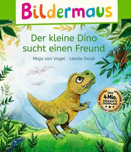 Bildermaus - Der kleine Dino sucht einen Freund