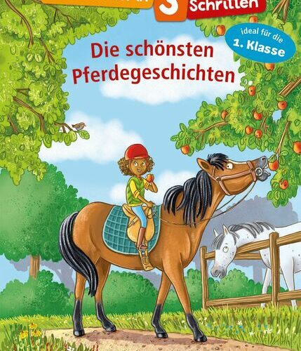 Lesenlernen in 3 Schritten - Die schönsten Pferdegeschichten