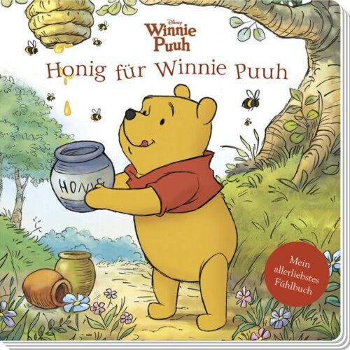 Disney Winnie Puuh: Honig für Winnie - mein allerliebstes Fühlbuch