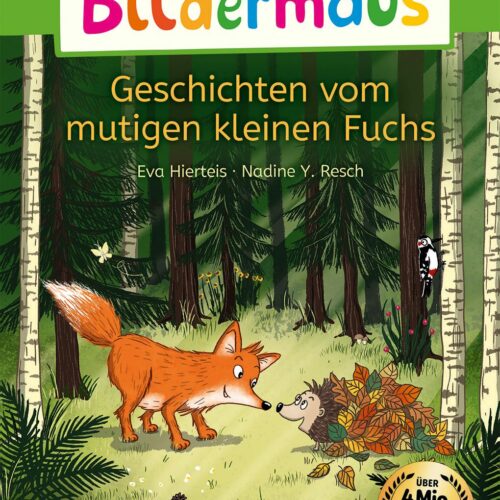 Bildermaus - Geschichten vom mutigen kleinen Fuchs