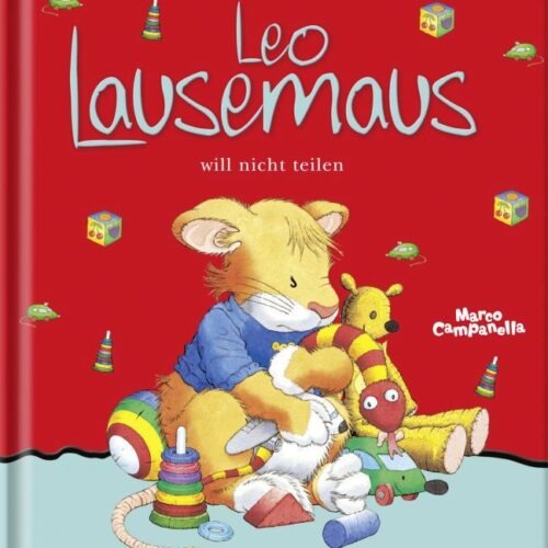 Leo Lausemaus will nicht teilen