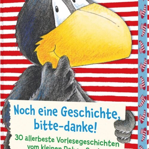 Das Buchcover zeigt einen kleinen, schwarzen Raben mit gelbem Schnabel und großen, freundlichen Augen vor einem gestreiften Hintergrund in Rot und Weiß. Darunter steht der Titel „Noch eine Geschichte, bitte-danke!“ in einer freundlichen Schrift auf einem hellen Banner.