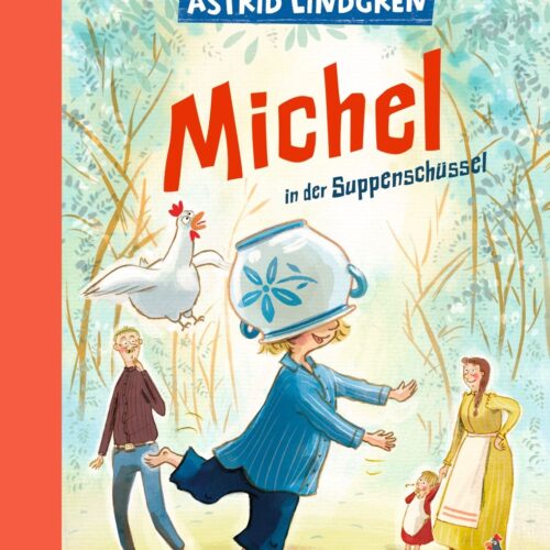 Michel aus Lönneberga 1. Michel in der Suppenschüssel