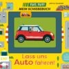 Coverdarstellung von Titel Tut, Tut! – Mein Schiebebuch: Lass uns Auto fahren!
