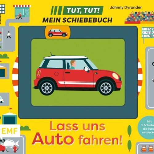 Coverdarstellung von Titel Tut, Tut! – Mein Schiebebuch: Lass uns Auto fahren!